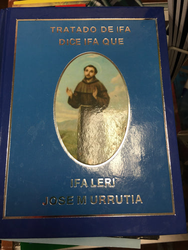 Libro Tratado de Ifa,Dice Ifa que